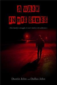 A Walk In His Shoes