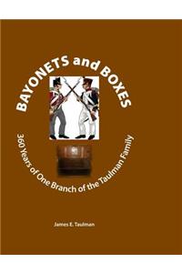 Bayonets and Boxes