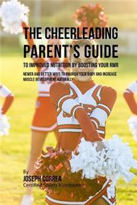 Cheerleading Parent's Guide to Improved Nutrition by Boosting Your RMR