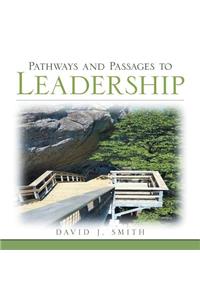 Pathways and Passages to Leadership