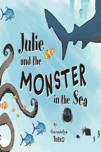 Julie and the Monster in the Sea