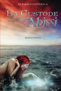 La Custode Degli Abissi