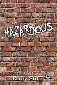 Hazardous