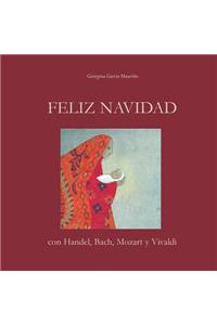 FELIZ NAVIDAD con Handel, Bach, Mozart y Vivaldi