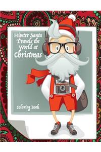 Hipster Santa Travels the World at Christmas Coloring Book