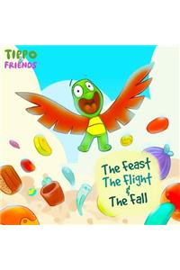 The Feast, The Flight & The Fall (Tippo & Friends)