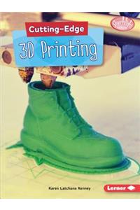 Cutting-Edge 3D Printing