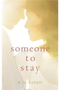 Someone to Stay