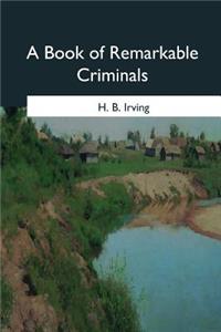 Book of Remarkable Criminals