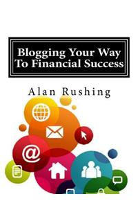 Blogging Your Way To Financial Success