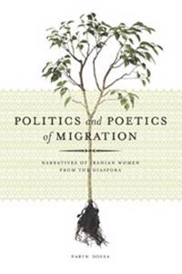 Politics and Poetics of Migration