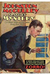 Slave of Mystery and Other Tales of Suspense from the Pulps