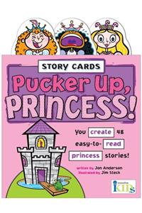 Story Cards: Pucker Up Princess