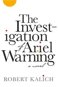 The Investigation of Ariel Warning