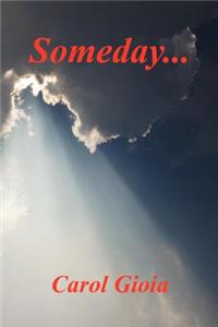 Someday...