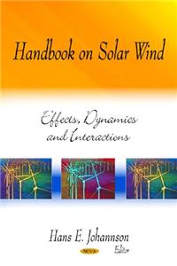 Handbook on Solar Wind