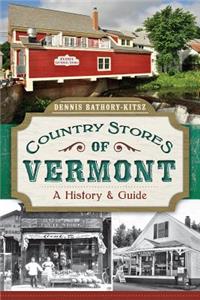 Country Stores of Vermont: