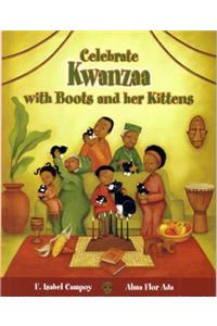 Celebra Kwanzaa Con Botitas y Sus Gatitos / Celebrate Kwanzaa with Boots and Her Kittens (Spanish Edition)