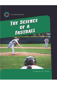 Science of a Fastball