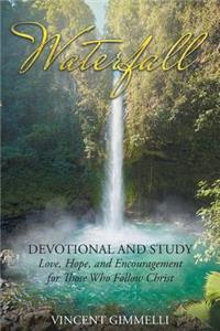 Waterfall-Devotional and Study