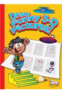 Draw Funny 3-D Pictures!