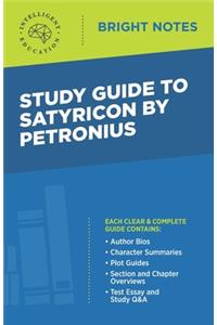 Study Guide to Satyricon by Petronius