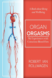 Organ Orgasms