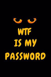 Wtf Is My Password