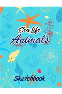 Sea Life Animals Sketchbook