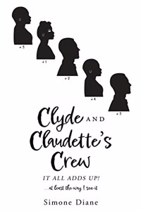Clyde and Claudette's Crew