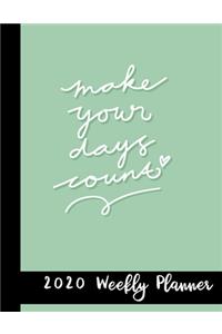 Make Your Days Count 2020 Weekly Planner
