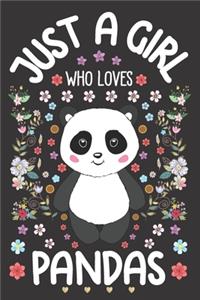 Just A Girl Who Loves Pandas