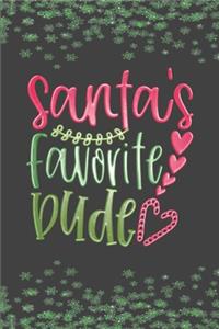 Santa's Favorite Dude