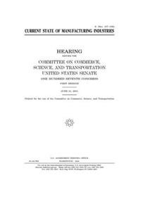 Current state of manufacturing industries