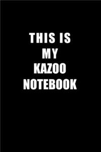 Notebook For Kazoo Lovers