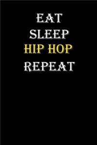 Eat, Sleep, Hip hop, Repeat Journal