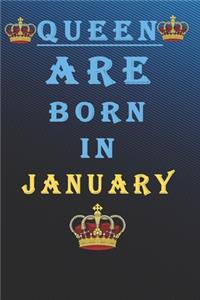 Queen Are Born in January