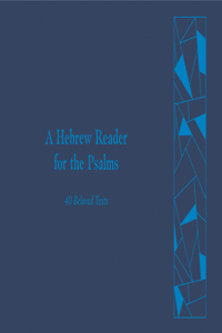A Hebrew Reader for the Psalms