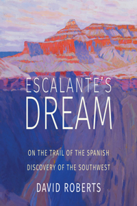 Escalante's Dream