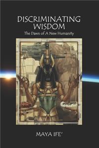 Discriminating Wisdom