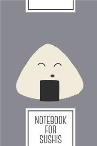 Notebook for Sushis