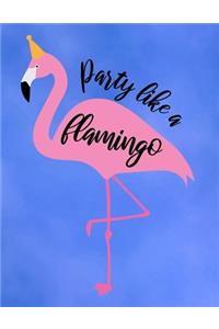 Party Like A Flamingo