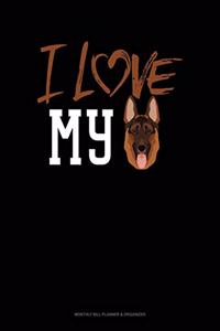 I Love My German Shepherd