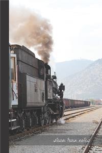 steam train notes: small lined Train Notebook / Travel Journal to write in (6'' x 9'') 120 pages