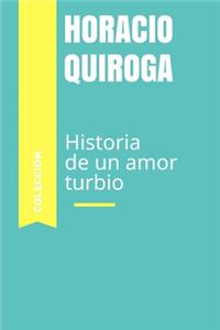 Historia de un amor turbio