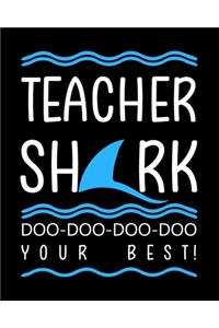 Teacher Shark Doo Doo Your Best