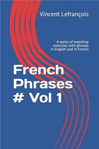 French Phrases # Vol 1