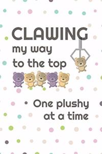 Clawing My Way To The Top, One Plushy At A Time