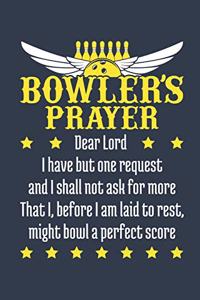 Bowler's Prayer