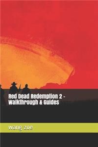 Red Dead Redemption 2 - Walkthrough & Guides